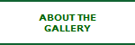 ABOUT THE
GALLERY
